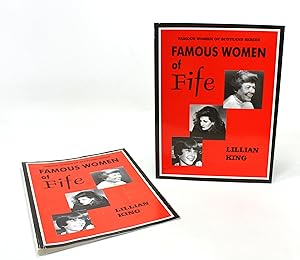 Famous Women of Scotland Series: Volume One; Famous Women of Fife