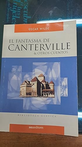 Imagen del vendedor de El fantasma de Canterville y otros cuentos a la venta por Libros nicos