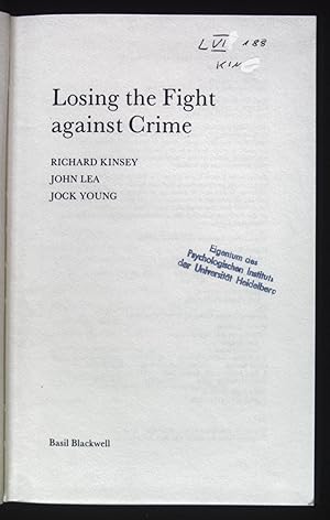 Seller image for Losing the Fight Against Crime. for sale by books4less (Versandantiquariat Petra Gros GmbH & Co. KG)