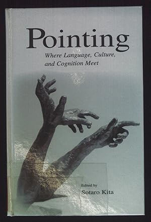 Immagine del venditore per Pointing: Where Language, Culture, and Cognition Meet. venduto da books4less (Versandantiquariat Petra Gros GmbH & Co. KG)