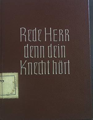 Bild des Verkufers fr Rede, Herr, denn dein Knecht hrt : Ein Jahrgang Predigten. zum Verkauf von books4less (Versandantiquariat Petra Gros GmbH & Co. KG)