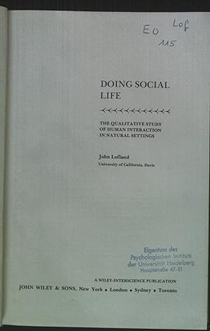 Seller image for Doing Social Life: The Qualitative Study of Human Interaction in Natural Settings. for sale by books4less (Versandantiquariat Petra Gros GmbH & Co. KG)