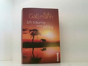 Seller image for Ich trumte von Afrika: Roman Roman for sale by Book Broker