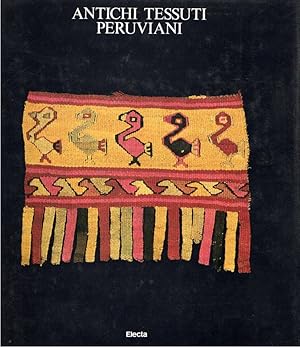 Immagine del venditore per Antichi tessuti peruviani. Tecniche, disegni e simboli venduto da Messinissa libri