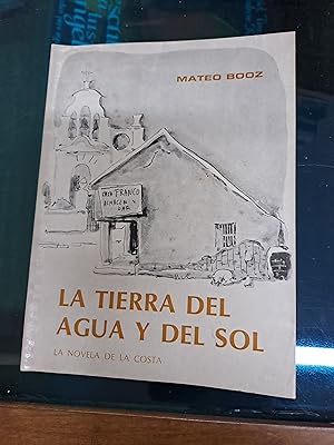 Seller image for La tierra del agua y del sol for sale by Libros nicos
