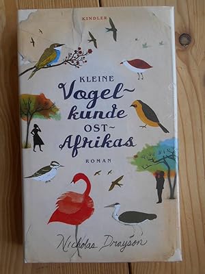 Bild des Verkufers fr Kleine Vogelkunde Ostafrikas : Roman. Dt. von Sabine Maier-Lngsfeld zum Verkauf von Antiquariat Rohde