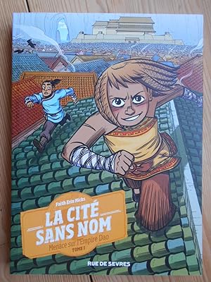 Seller image for La Cit Sans Nom : Menace Sur l'Empire Dao ; Tome 1. for sale by Antiquariat Rohde