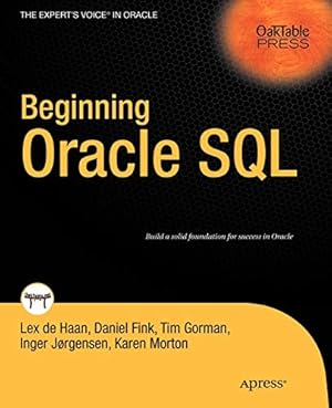 Image du vendeur pour Beginning Oracle SQL (Expert's Voice in Oracle) mis en vente par WeBuyBooks