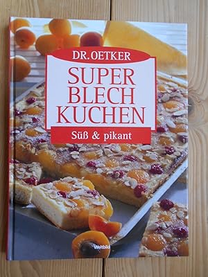 Dr. Oetker Super Blechkuchen - süß und pikant.