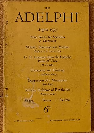 Imagen del vendedor de The Adelphi August 1933 Vol.VI No.5 New Series John Middleton Murry "Democracy and Humbug" / Nine Points for Socialists: A Manifesto" / J Allen Skinner "Revolution or Romance ?" / Lennard Gandalac "An Old Man" / M D Petre "Some Reflections on D H Lawrence from the Catholic Point of View" / 'Captain Nemo' "The Military Problems of Revolution" / T C Worsley "At Tea" / S F Darwin Fox "Moloch, Mammon and Malthus" / Galsworthy's Works in the Soviet Union / Kirk Bond "Destruction of a Masterpiece" a la venta por Shore Books