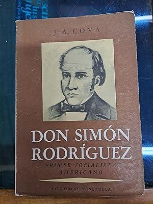 Bild des Verkufers fr Don Simon Rodriguez, primer socialista americano zum Verkauf von Libros nicos