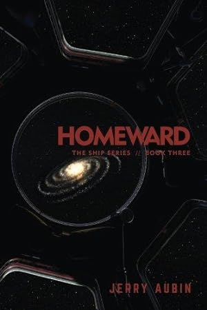 Imagen del vendedor de Homeward: The Ship Series // Book Three a la venta por WeBuyBooks