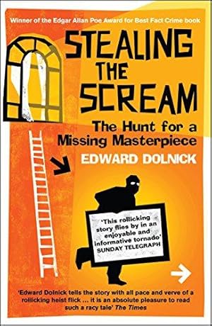 Bild des Verkufers fr Stealing the Scream: The Hunt for a Missing Masterpiece zum Verkauf von WeBuyBooks