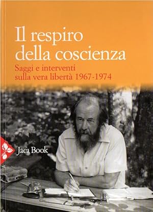 Il respiro della coscienza : saggi e interventi sulla vera libertà 1967-1974