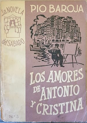 Imagen del vendedor de LOS AMORES DE ANTONIO Y CRISTINA. a la venta por Libreria Lopez de Araujo