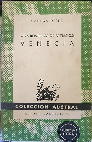 Imagen del vendedor de UNA REPUBLICA DE PATRICIOS: VENECIA. a la venta por Libreria Lopez de Araujo