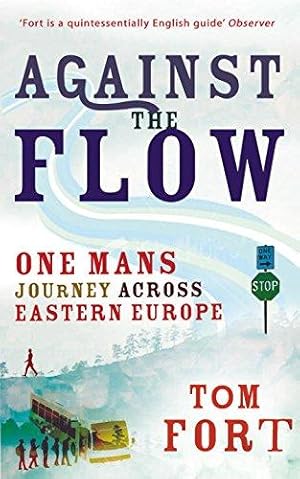 Image du vendeur pour Against the Flow mis en vente par WeBuyBooks