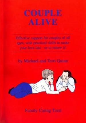 Bild des Verkufers fr Couple Alive" : Effective Support For Couples Of All Ages, With Practical Skills To Make Your Love Nest - Or To Renew It! zum Verkauf von WeBuyBooks