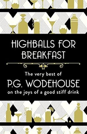 Immagine del venditore per Highballs for Breakfast venduto da WeBuyBooks