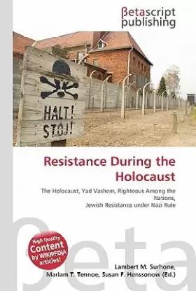 Imagen del vendedor de Resistance During the Holocaust a la venta por Libros Tobal