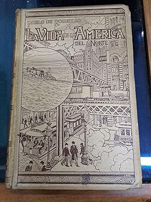 Imagen del vendedor de La vida en la America del Norte a la venta por Libros nicos