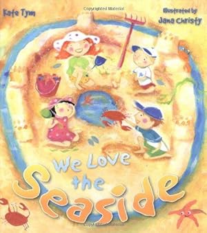 Seller image for We Love the Seaside (QED Storytime) for sale by WeBuyBooks