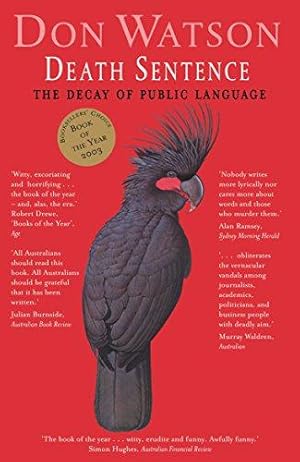 Seller image for Death Sentence: The Decay of Public Language for sale by WeBuyBooks