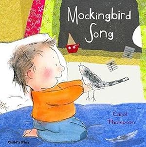 Bild des Verkufers fr Mockingbird Song (Carol Thompson Board Books) zum Verkauf von WeBuyBooks