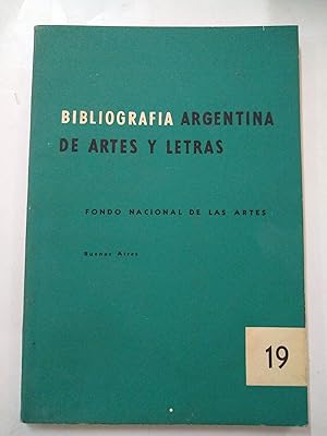 Imagen del vendedor de Bibliografia Argentina de artes y letras N 19 a la venta por Libros nicos