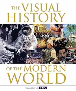 Seller image for The Visual History of the Modern World for sale by WeBuyBooks