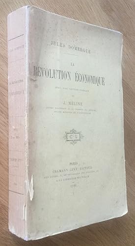 Seller image for La rvolution conomique. Avec une lettre-prface de H. Mline. for sale by Les Livres du Pont-Neuf