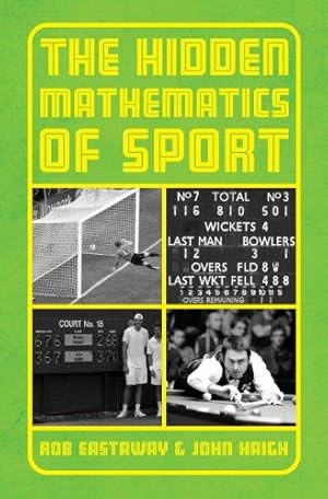 Imagen del vendedor de The Hidden Mathematics of Sport a la venta por WeBuyBooks
