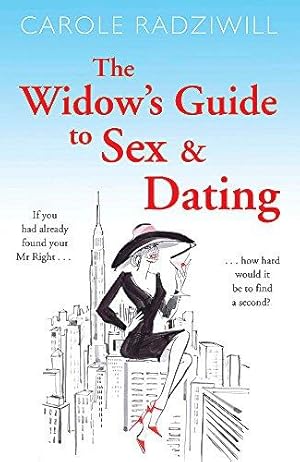 Seller image for The Widow's Guide to Sex and Dating for sale by WeBuyBooks