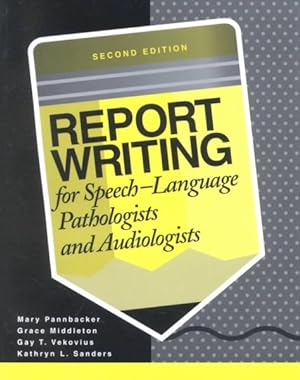 Bild des Verkufers fr Report Writing for Speech-Language Pathologists zum Verkauf von GreatBookPricesUK