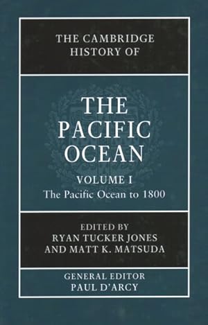 Seller image for Cambridge History of the Pacific Ocean : The Pacific Ocean to 1800 for sale by GreatBookPrices