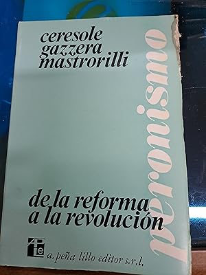 Immagine del venditore per Peronismo de la reforma a la revolucion venduto da Libros nicos