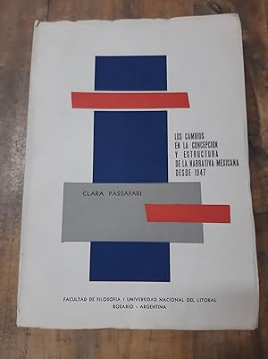 Immagine del venditore per Los cambios en la concepcion y estructura de la narrativa mexicana desde 1947 venduto da Libros nicos