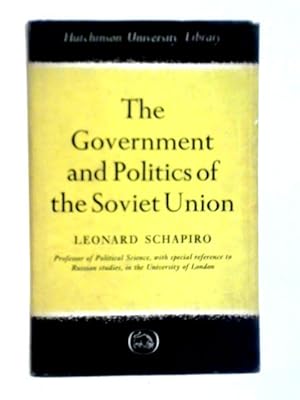 Bild des Verkufers fr The Government and Politics of the Soviet Union zum Verkauf von World of Rare Books
