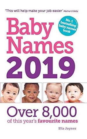 Immagine del venditore per Baby Names 2019: Over 8,000 of this year's favourite names venduto da WeBuyBooks