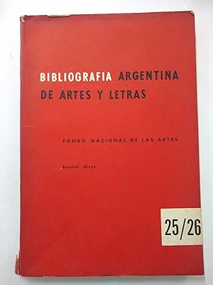 Imagen del vendedor de Bibliografia Argentina de artes y letras N 25/26 a la venta por Libros nicos