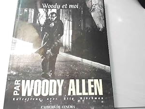 Image du vendeur pour Par Woody Allen: Woody et moi, entretiens avec Stig Bjrkman mis en vente par JLG_livres anciens et modernes