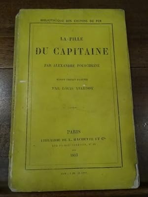 Seller image for La Fille du Capitaine. Roman traduit du russe par Louis Viardot. for sale by Librairie Lang