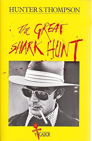 The Great Shark Hunt: Strange Tales from a Strange Time