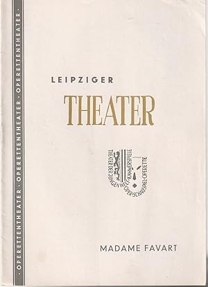 Seller image for Programmheft Jacques Offenbach MADAME FAVART Operettentheater Spielzeit 1955 / 56 Heft 7 for sale by Programmhefte24 Schauspiel und Musiktheater der letzten 150 Jahre