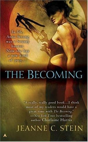 Seller image for The Becoming: 1 (Anna Strong, Vampire Novel) for sale by WeBuyBooks