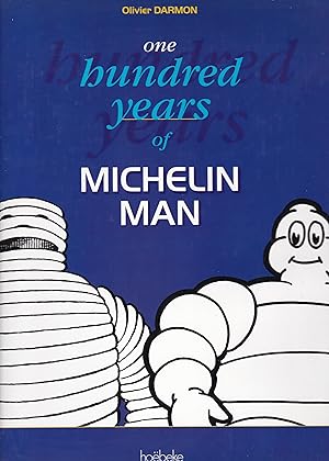 One Hundred Years of Michelin Man