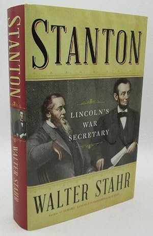 Immagine del venditore per Stanton: Lincoln's War Secretary (Signed 1st Ed) venduto da Ivy Ridge Books/Scott Cranin