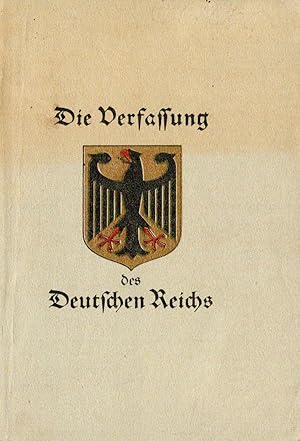 Bild des Verkufers fr Die Verfassung des Deutschen Reichs vom 11. August 1919 zum Verkauf von Antiquariat Kastanienhof