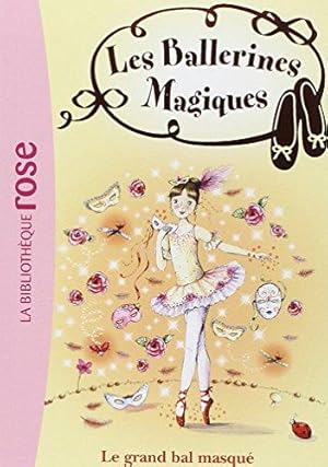 Bild des Verkufers fr Les ballerines magiques 3/Le grand bal masquee zum Verkauf von WeBuyBooks