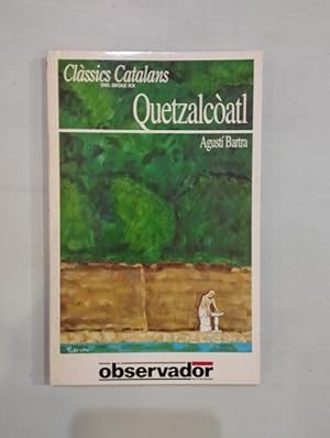 Imagen del vendedor de Quetzalcatl a la venta por Saturnlia Llibreria